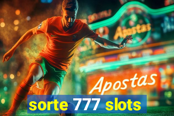 sorte 777 slots